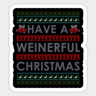 Have a Weinerful christmas Sticker